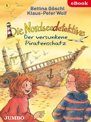 cover image of Die Nordseedetektive. Der versunkene Piratenschatz [5]